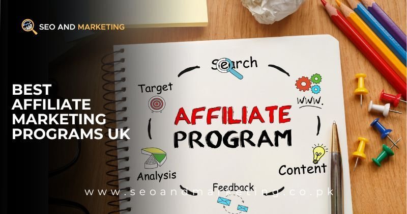 Best Affiliate Marketing Programs UK