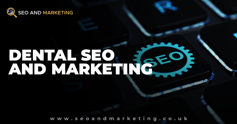 Dental SEO and Marketing