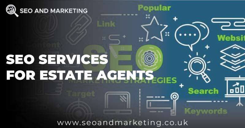 SEO Services for Estate Agents