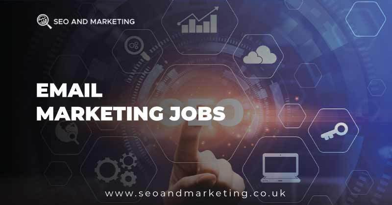 Email Marketing Jobs