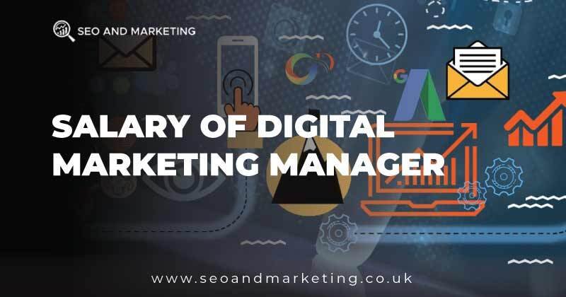 Salary of Digital Marketing Manager