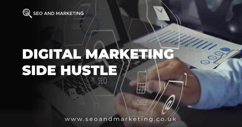 Digital Marketing Side Hustle