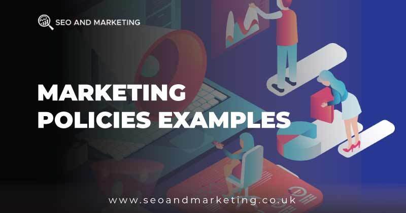 Marketing Policies Examples