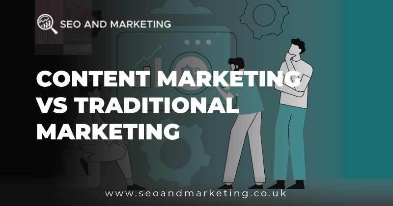 Content Marketing vs Traditional Marketing