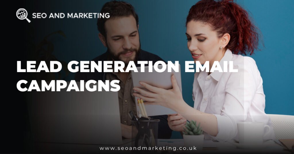 Lead Generation Email Campaigns