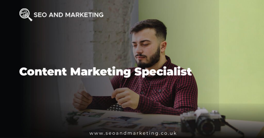 Content Marketing Specialist